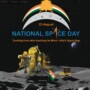 National Space Day: Celebrating India’s Stellar Achievements in Space Exploration